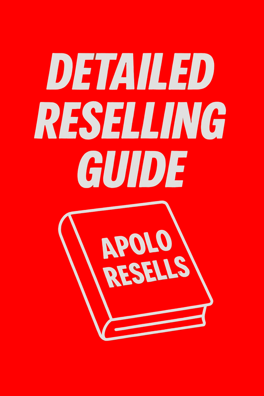 Detailed Reselling Guide (MAXIMIZE PROFIT)